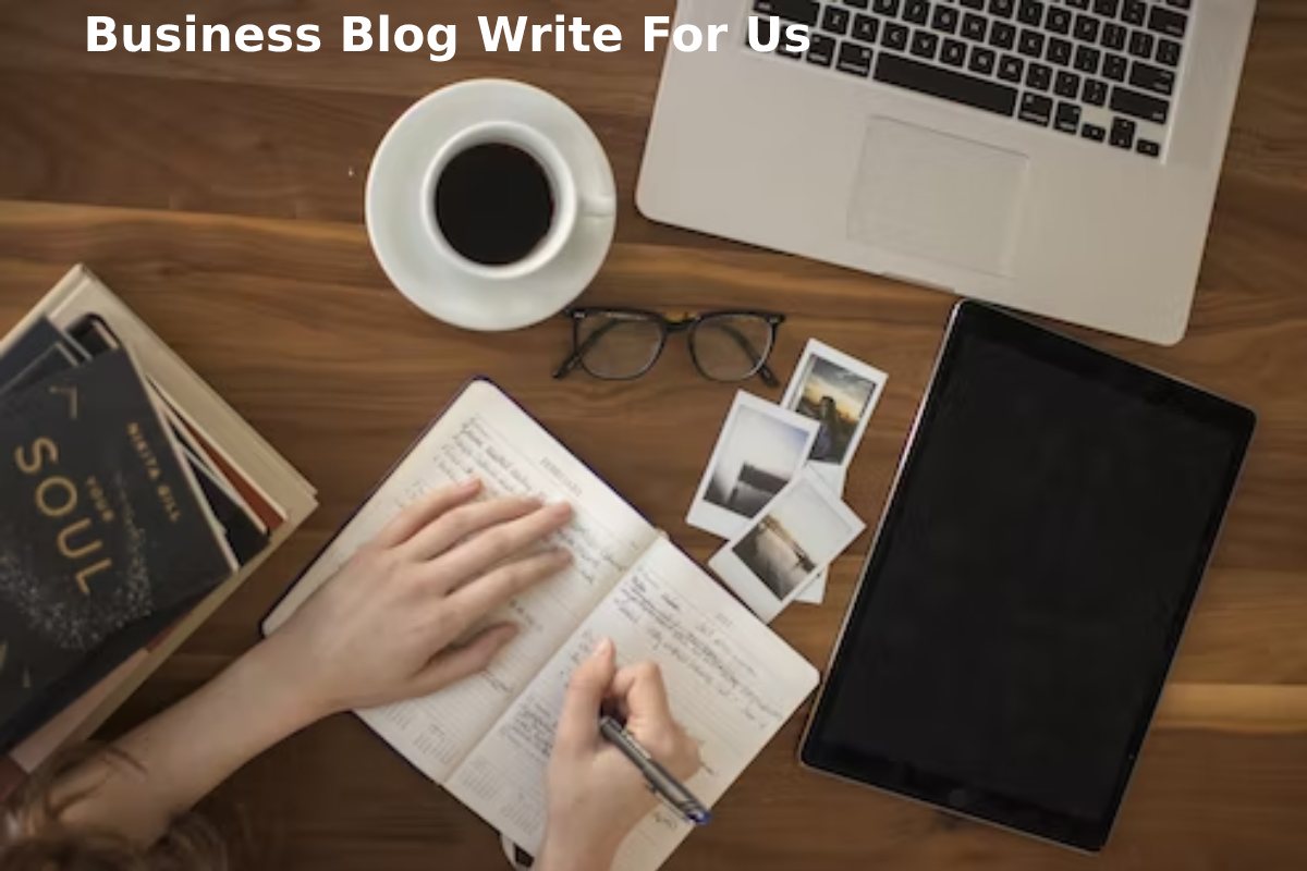 Business Blog Write For Us