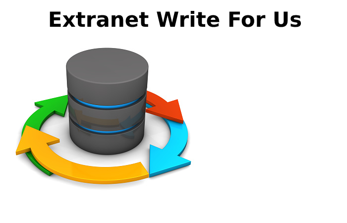 Extranet Write For Us