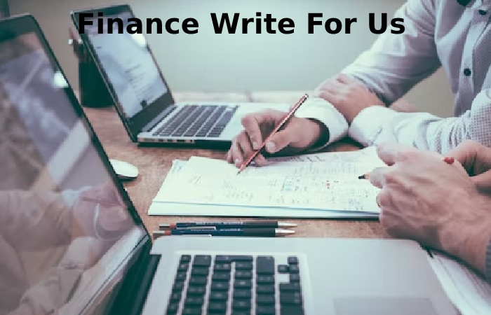 Finance Write For Us