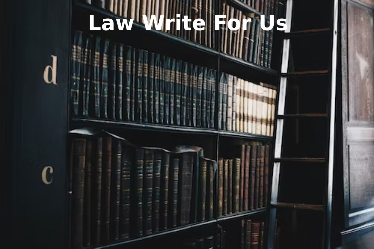 Law Write For Us