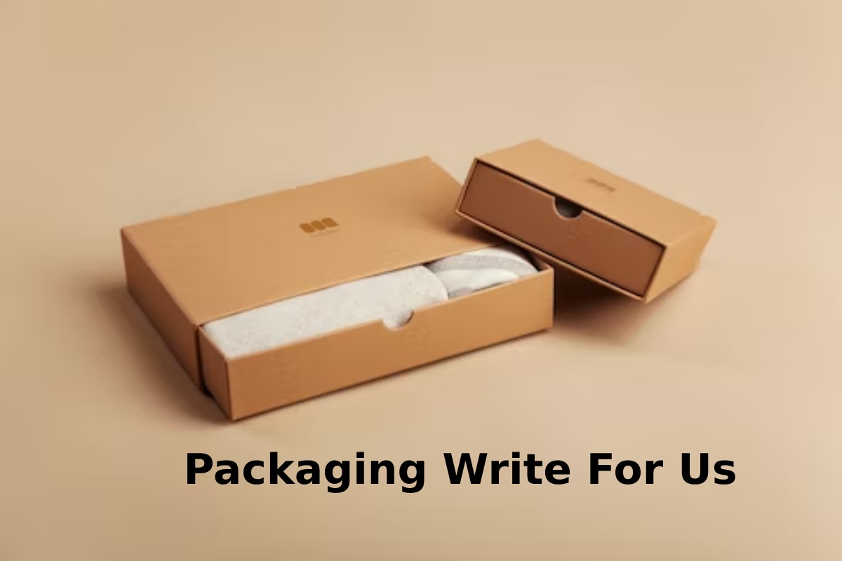 Packaging Write For Us
