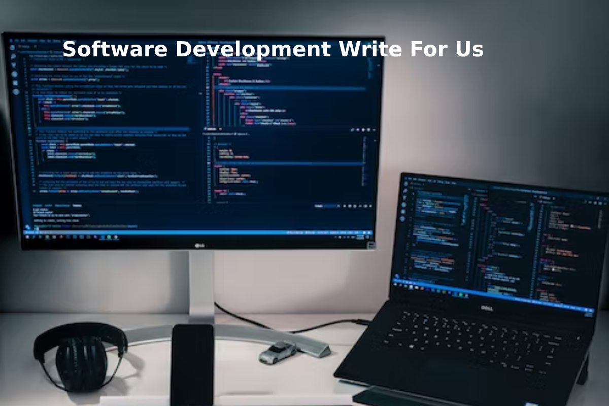 Software Development Write For Us