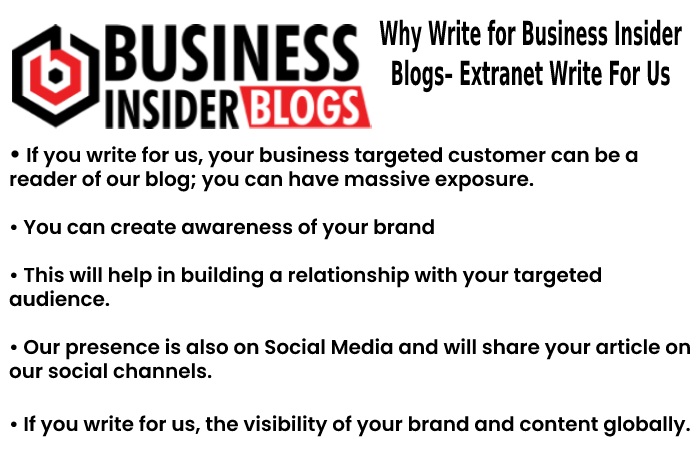Why Write for Business Insider Blogs– ExtranetWrite For Us