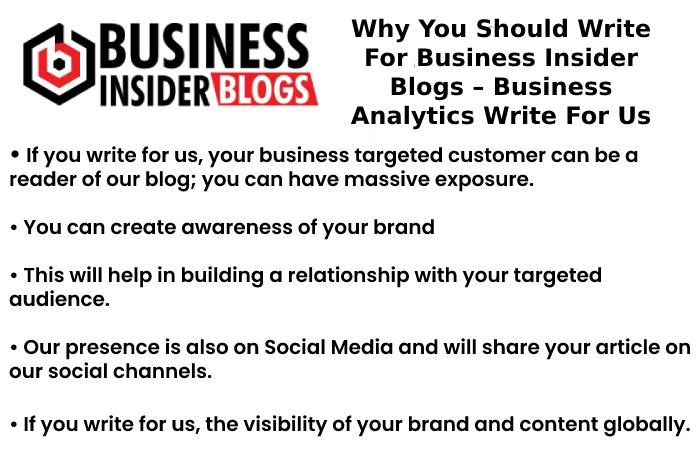 Why You Should Write For Business Insider Blogs – Business Analytics Write For Us