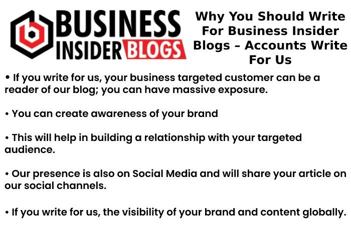 Why You Should Write For Business Insider Blogs – Accounts Write For Us